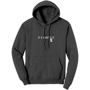 It_is_what_it_is_Adult_Hoodie_Dark_Heather_Front_Mockup.png