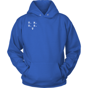 T.R.U.S.T Adult Hoodie