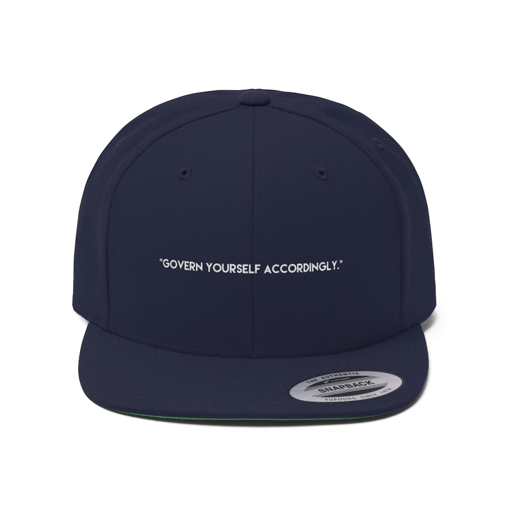 "Govern yourself accordingly" Flat Bill Adult Cap