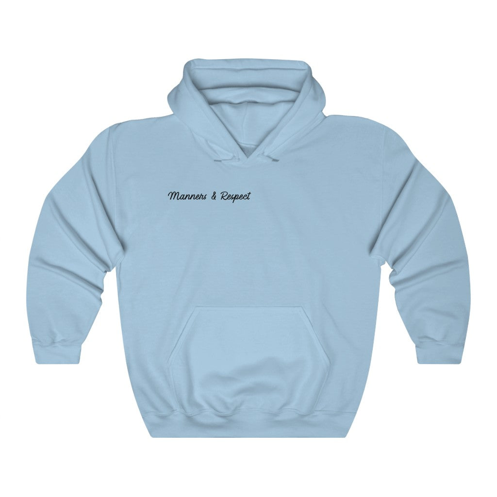 "Manners & Respect" Adult Hoodie
