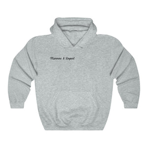 "Manners & Respect" Adult Hoodie