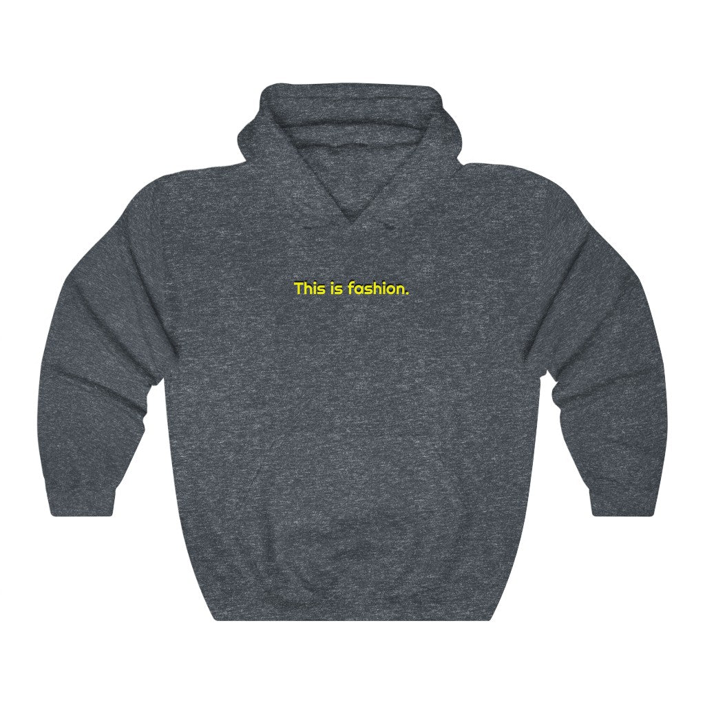 "This is fashion." Adult Hoodie
