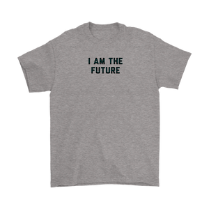 "I am the future" Adult T-shirt