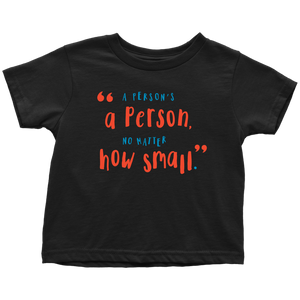 Quote by Dr. Seuss Toddler T-shirt