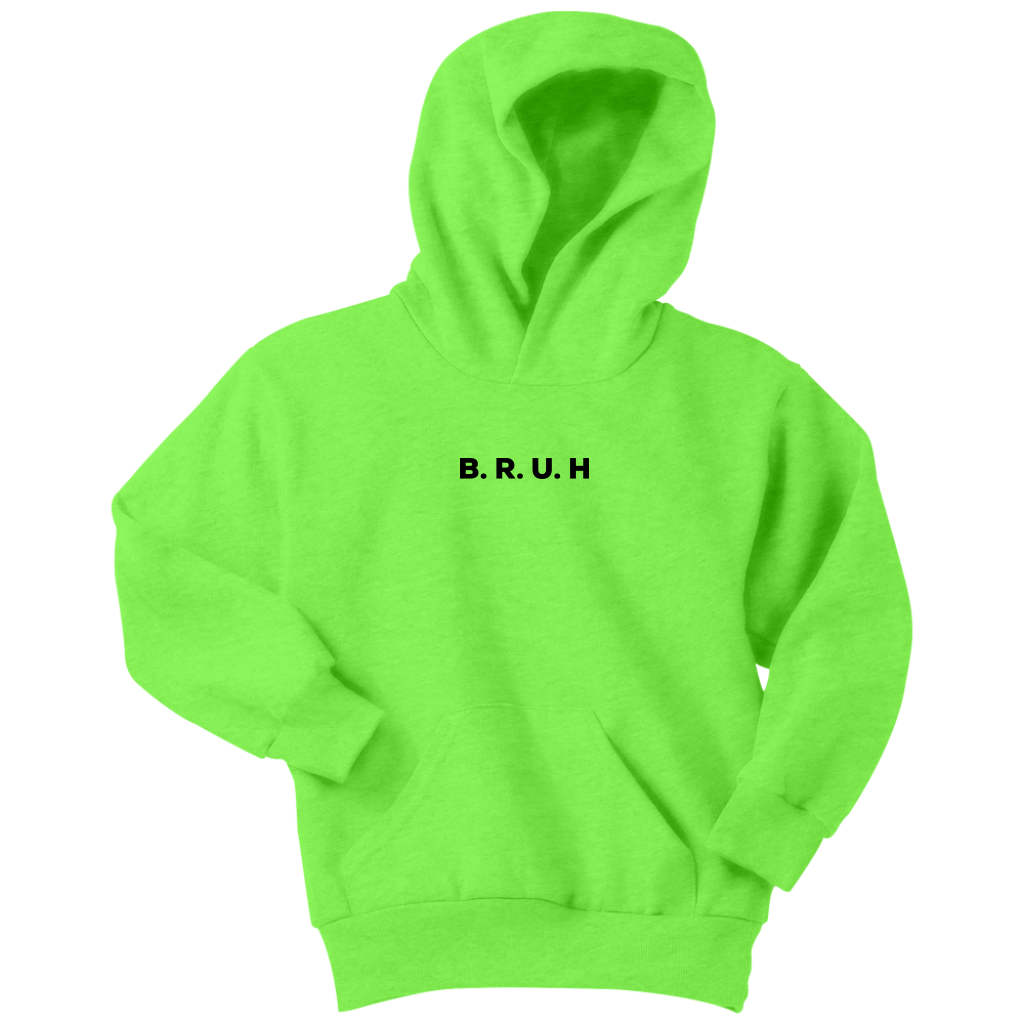 B.R.U.H Youth Hoodie