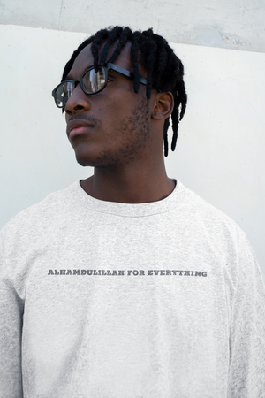 "Alhamdulillah for everything" Adult Sweatshirt