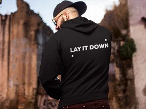 "Lay it down" Zip Adult Hoodie