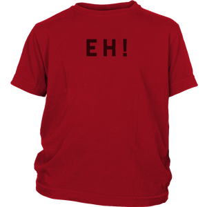 "EH!" Youth T-shirt