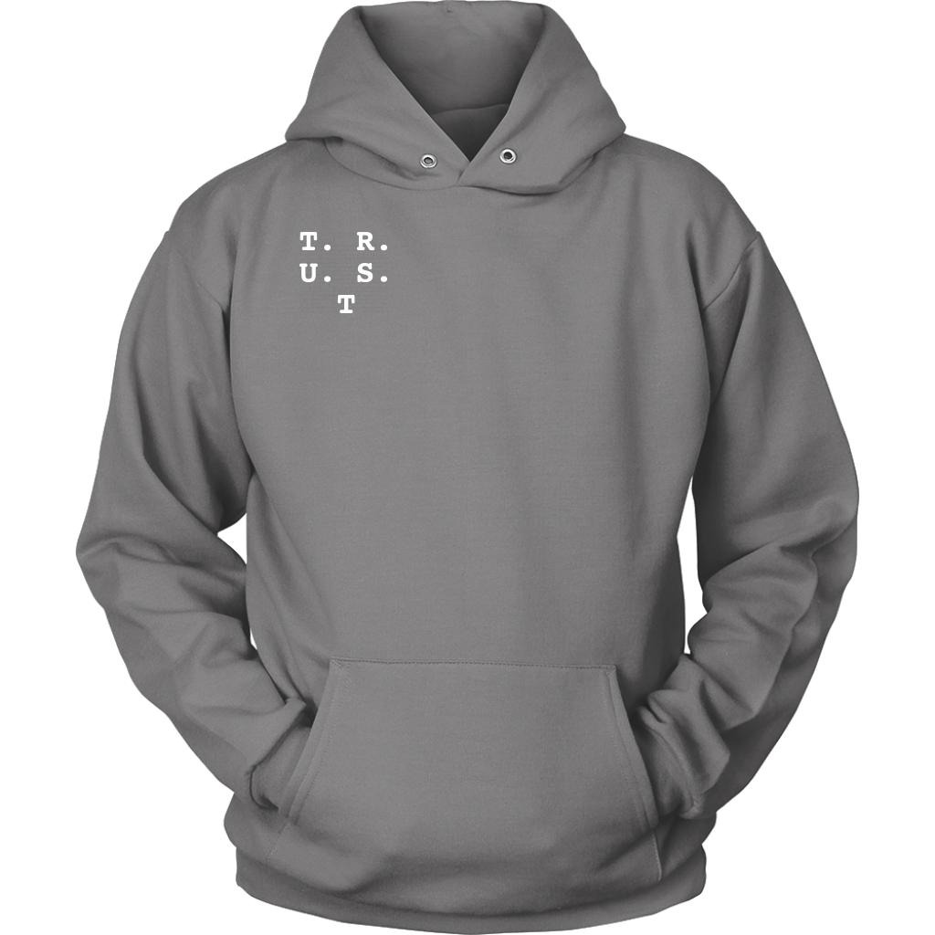 T.R.U.S.T Adult Hoodie