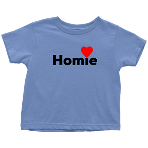 "Homie" Toddler T-shirt