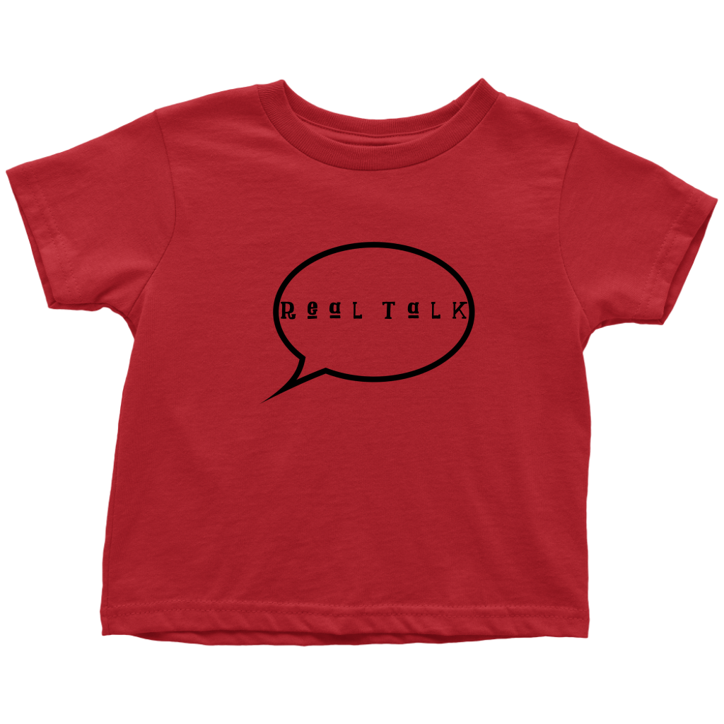 "Real Talk" Toddler T-shirt